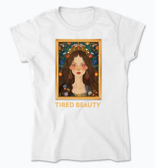 Tired Beauty T-shirt